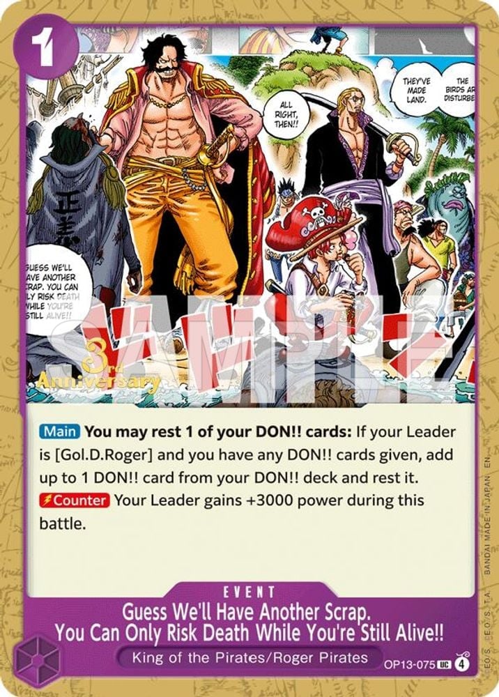Guess Well Have Another Scrap You Can Only Risk Death While Youre Still Alive